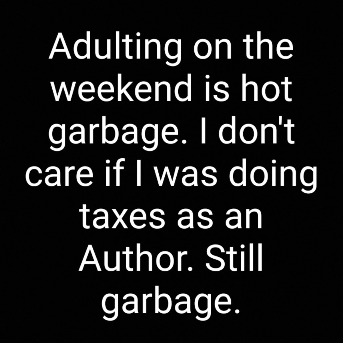 For real though.

#author #horror #thehorror #adulting #horrorauthor #writer #kentucky #kentuckyauthor #kentuckywriter #deathandtaxes