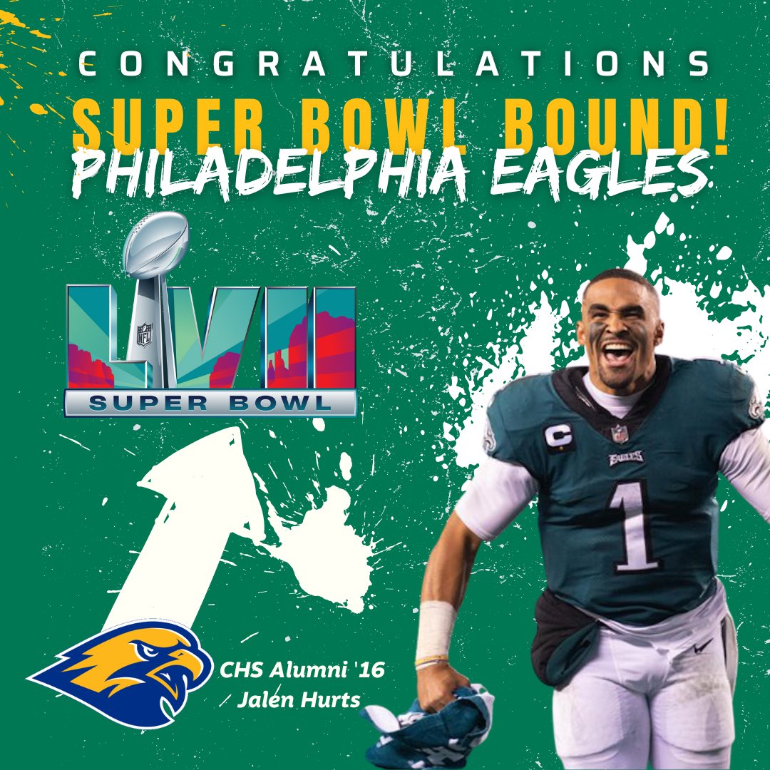 Congrats to CHS Alumni <a href="/JalenHurts/">Jalen Hurts</a> and the <a href="/Eagles/">Philadelphia Eagles</a> on their NFC Championship! We wish our hometown hero the best at Super Bowl LVII!