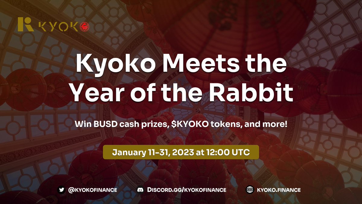KyokoFinance's tweet photo. 💥 LESS THAN 3️⃣ 6️⃣ hours remaining in the @kyokoFinance x @crew3xyz event "#Kyoko Meets the Year of the Rabbit" 🏮
￼
🎁 $240 BUSD + 8888 $KYOKO tokens 💸 

👉 Join NOW: https://t.co/iXxruhp305

❗ Don’t miss your chance to win💰 https://t.co/isrY2xBIh5