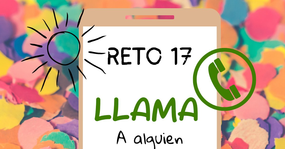 Reto 17: Llama a alguien dlvr.it/ShdlDf