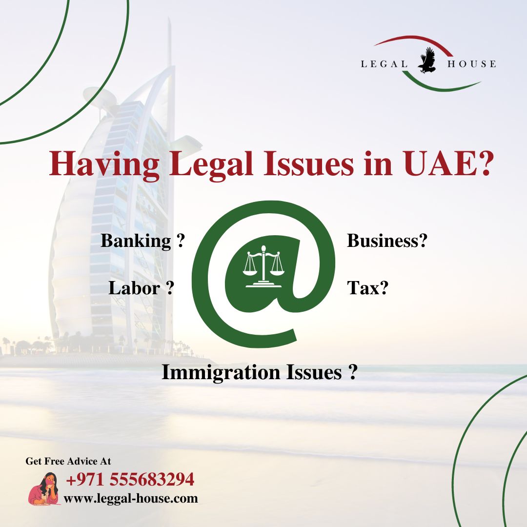 Do you have Business Issues, immigration issues, tax banking issues, or any other legal issues in UAE if have then get in touch with us so we can help you?
Visit legal-house.com
#legalissues #legalsolutions #lawfirm #law #businessissues #businessproblems #businessinUAE