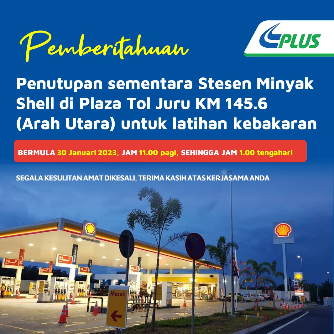 plustrafik's tweet image. 10:42hrs PEMBERITAHUAN
Stesen Minyak Shell di Plaza Tol Juru KM145.6 (Arah Utara) ditutup sementara mulai 30 Januari 2023 (Isnin) pada jam 11 pagi sehingga jam 1 tengahari bagi Latihan kebakaran.

#PLUS_Comfort #PLUS_Safety #kitajagakita @llmtrafik