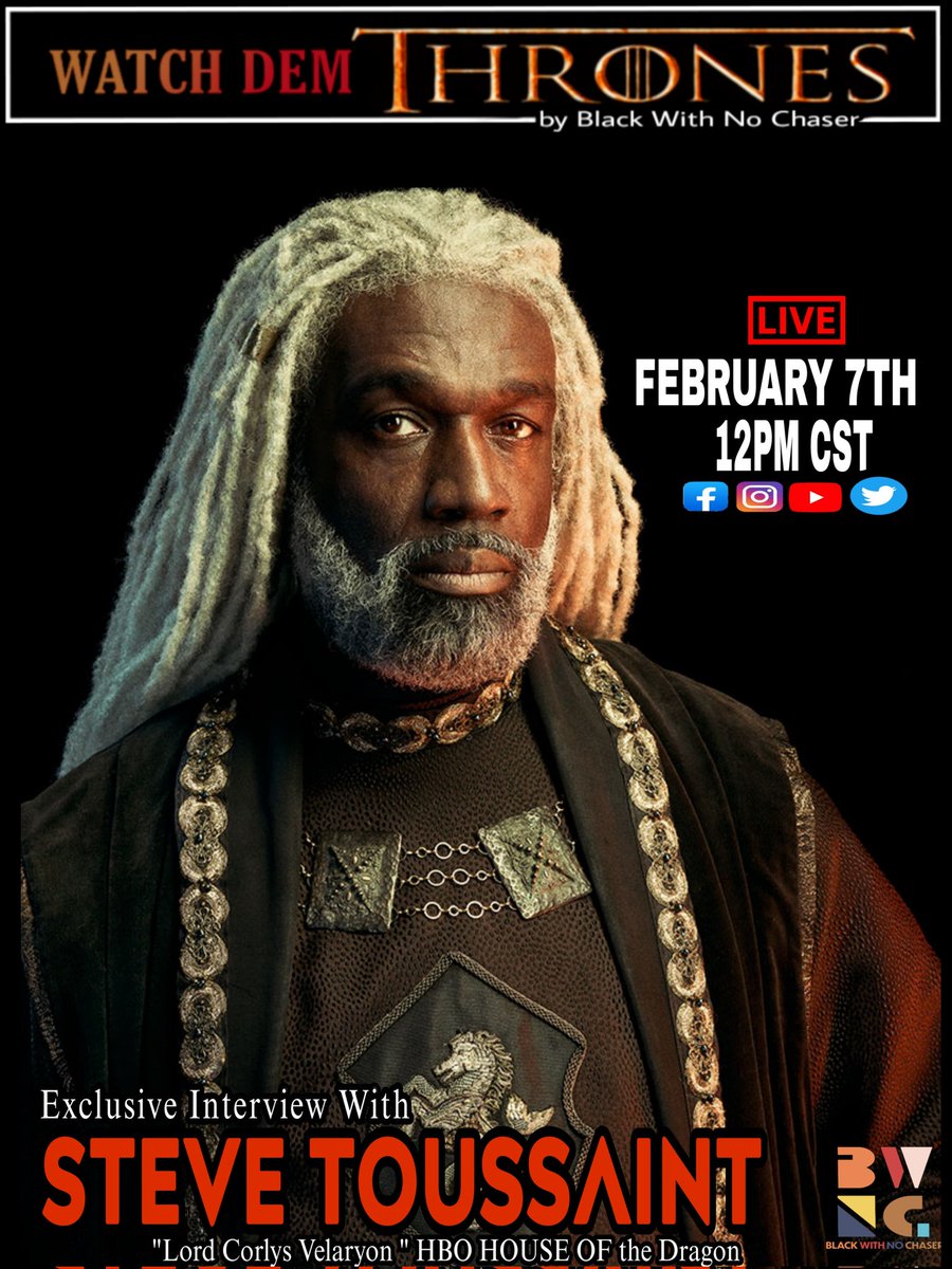 WatchDemThrones's tweet photo. Join us TUESDAY FEBRUARY 7TH at 12PM CST for a live conversation
Steve Toussaint aka LORD CORLYS VELARYON of HOUSE OF THE DRAGON. We looking forward to talking our talk with a star of the show
#houseofthedragon #gameofthrones #HBOMax #watchdemthrones #blackwithnochaser https://t.co/dGqpMGn8ww