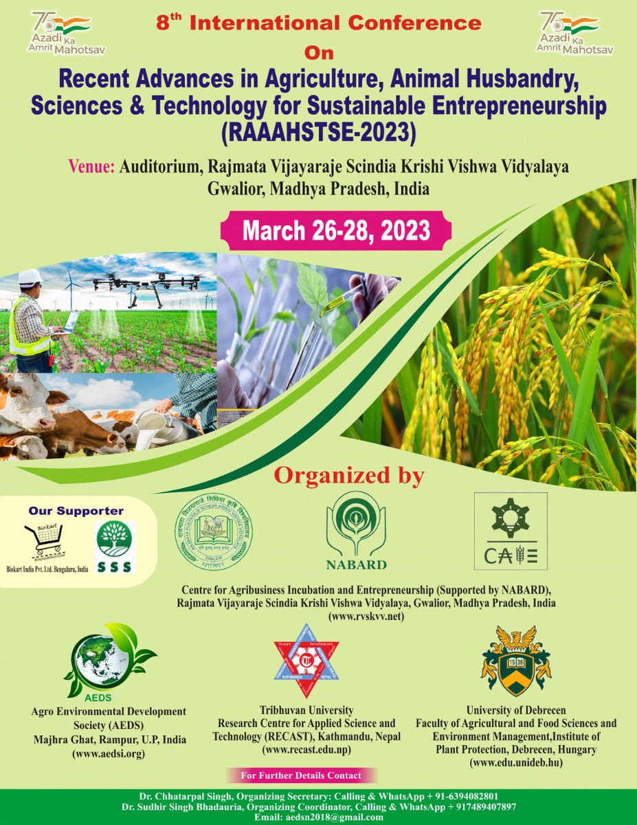 2012Cpsingh's tweet image. Invitation for Three Days 8th International Conference on “Recent Advances in Agriculture, Animal Husbandry, Sciences &amp;amp; Technology for Sustainable Entrepreneurship” during March 26-28, 2023 at Rajmata Vijayaraje Scindia Krishi Vishwa Vidyalaya, Gwalior, Madhya Pradesh, India