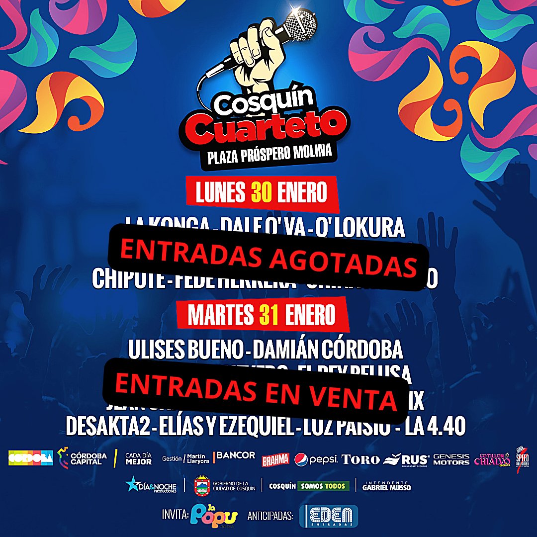CosquinCuarteto's tweet photo. ‼️ENTRADAS AGOTADAS PARA LUNES 30
‼️SIGUE LA VENTA DE ENTRADAS PARA MARTES 31‼️
🎫 Comprá tu anticipada en https://t.co/vjdMErdZvy o en Disquerías Edén
💳 Podés comprar tus anticipadas con #Cordobesa en 3 cuotas sin interés
.
.
#Festival #Cosquin #Cuarteto #Córdoba https://t.co/5V5zJv3J3Y