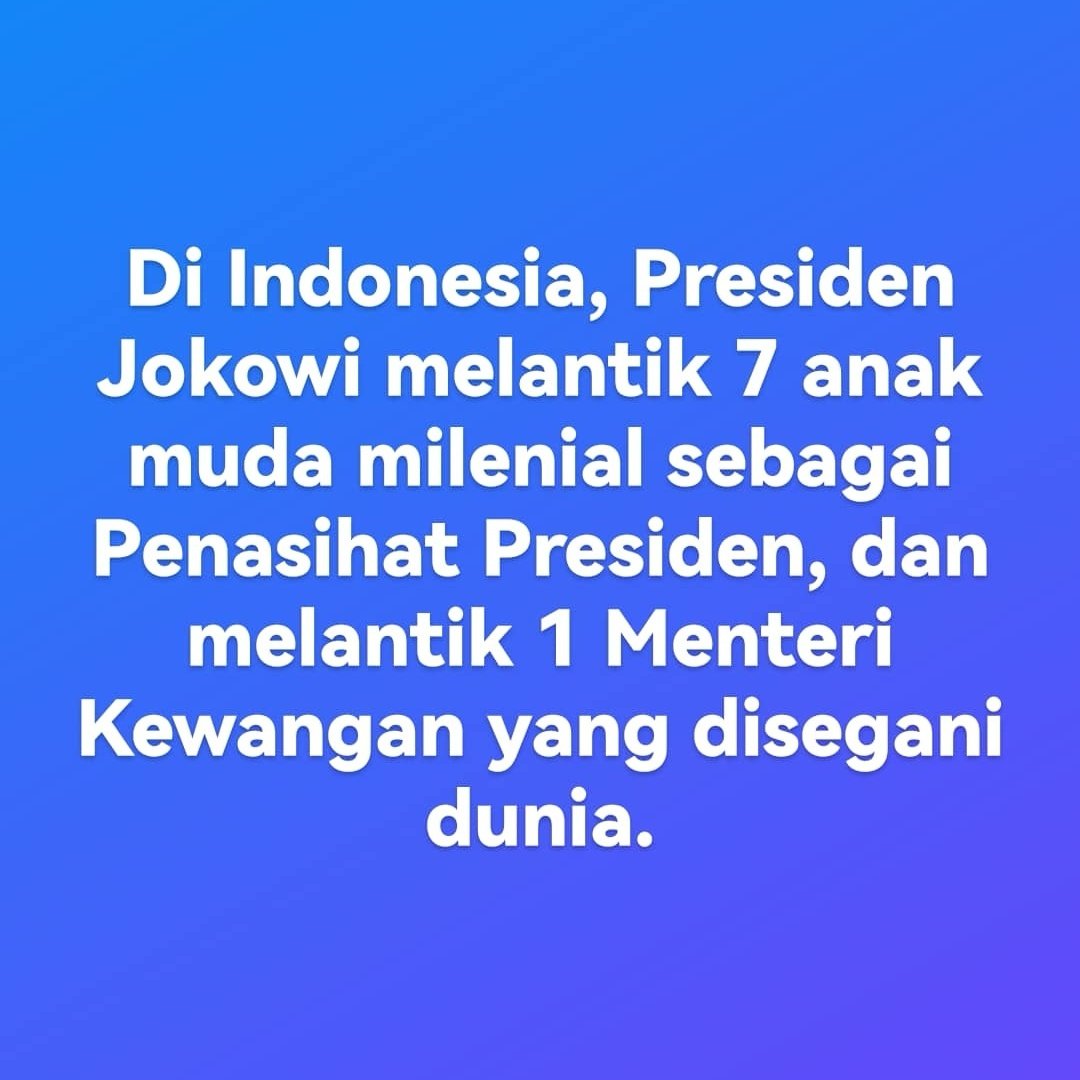 syahirnomic's tweet photo. Demokrasi, Reformasi, Integriti.

Di Indonesia, Presiden Jokowi melantik 7 anak muda milenial sebagai Penasihat di Pejabat Presiden, dan melantik 1 Menteri Kewangan yang disegani dunia.

1/n https://t.co/klIMgRypFd
