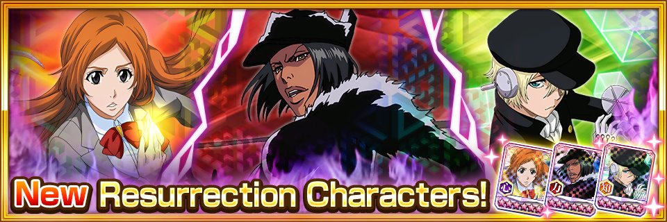 New Resurrection Characters : BleachBraveSouls