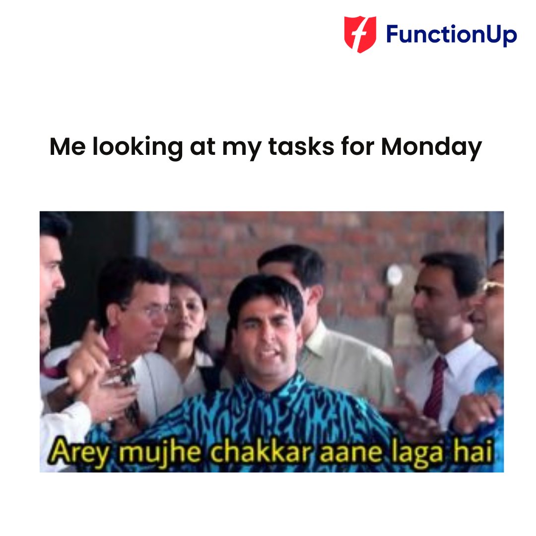 function_up's tweet image. Logging into work on a Monday morning 🥲
#FunctionUp #mondaymotivation #mondaymorning #mondayblues #memesdaily #worklife #phirherapheri #akshaykumar #mememarketing