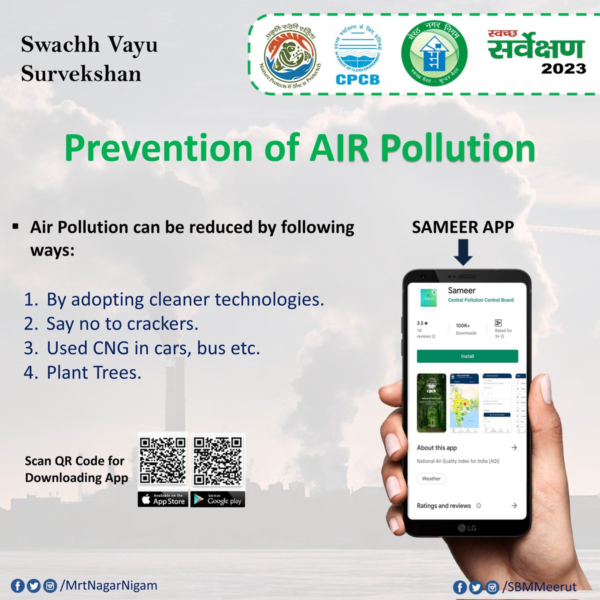 MrtNagarNigam's tweet photo. Prevention of AIR Pollution
#SwachhSurvekshan2023 #SwachhSurvekshan2023Meerut #DownloadSameerNow
#Sameer
@moefcc
@PIB_India
@mygovindia @CPCB_OFFICIAL https://t.co/L8KLpG4UFF