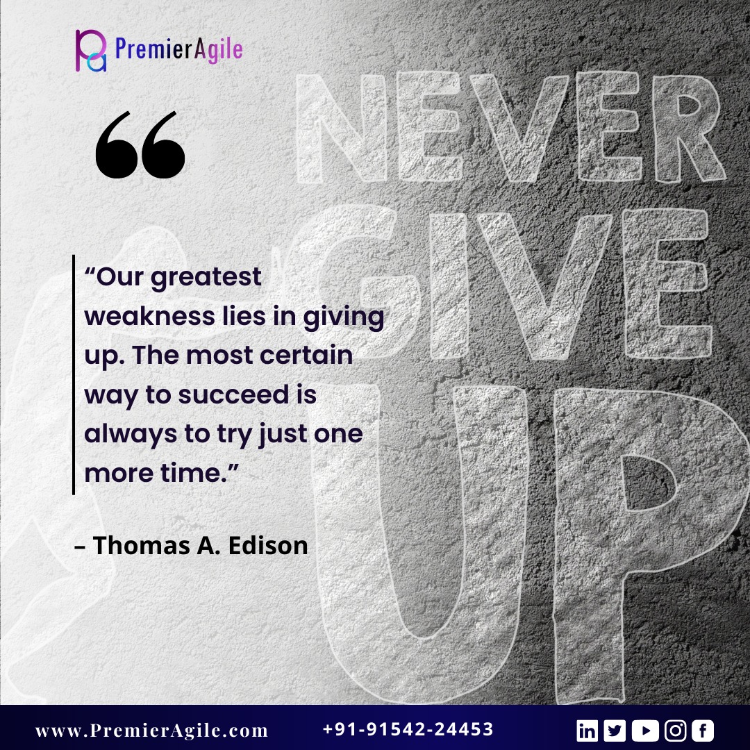 PremierAgile's tweet photo. The only chance one has is to keep trying, one more time. Continuing one’s efforts is the only guaranteed way to success.
Follow @PremierAgile for more weekly quotes.
@SureshKonduru77
#mondaymotivation #success #weakness #agilethinking https://t.co/4xThcg13FY