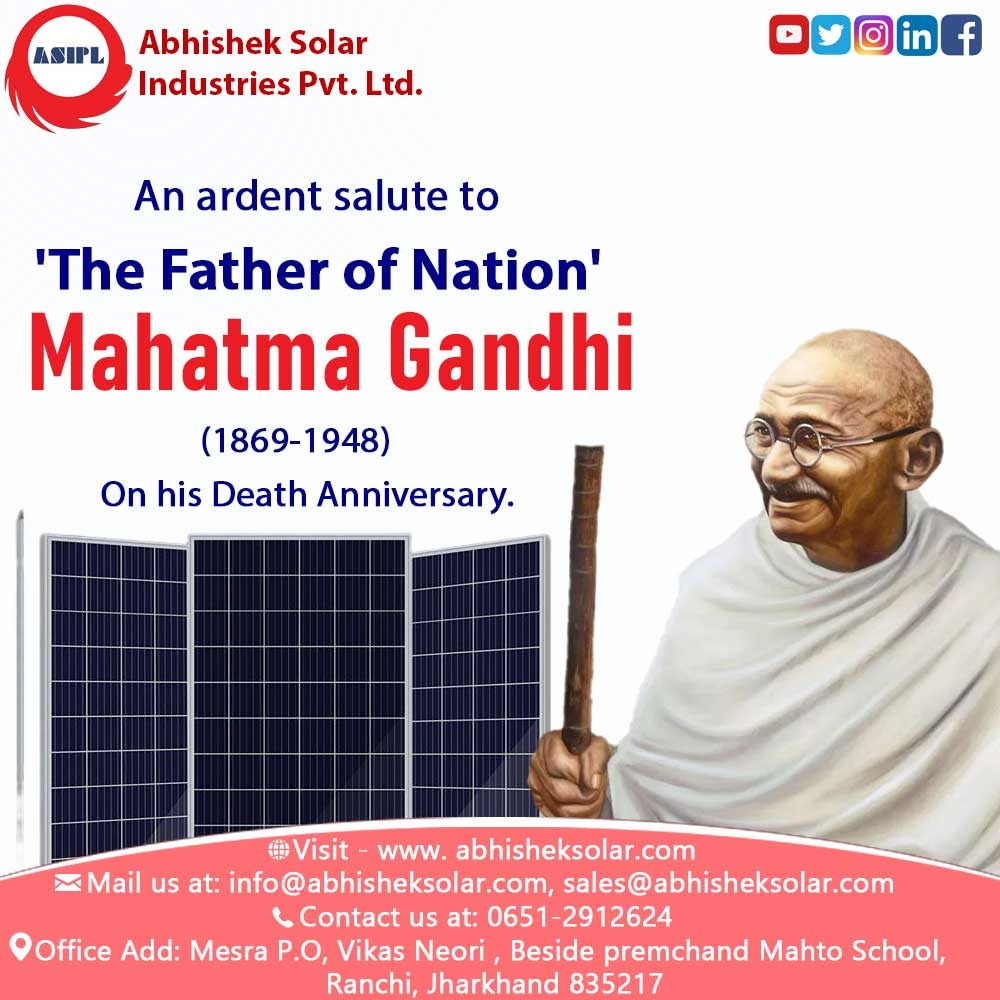asiplranchi's tweet photo. “Nonviolence is a weapon of the strong”
@ASIPL @AbhishekSolarIndustriesPvtLtd #manufacturingunit #mahatmagandhi #deathanniversary #Solarpanels  #ecofriendly #Modules #jharkhand #Westbangal #Chhattisgarh #odisha #bihar #rajasthan #uttarPradesh #Punjab #Haryana https://t.co/gfyMoL4IBc