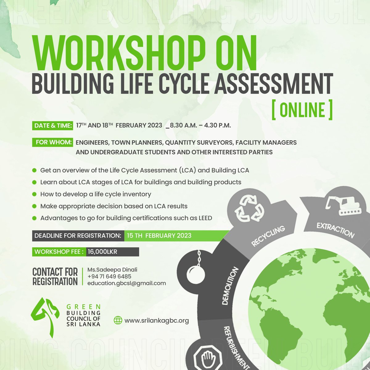The Life Cycle Assessment (LCA) is a crucial part in achieving Green infrastructure design. 🌿🏭🏡️

Workshop Fee :16,000 LKR 
Register before 15th February 2023❗

Register here👇 
docs.google.com/forms/d/e/1FAI…