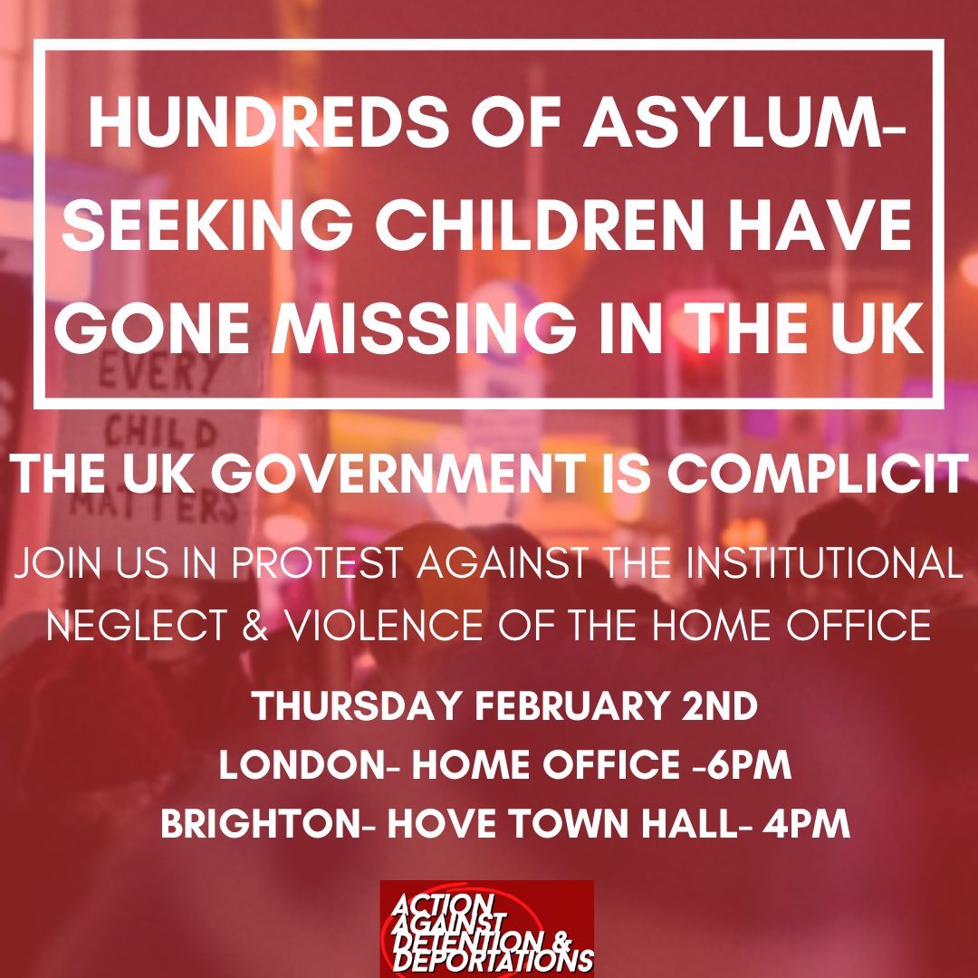 sdetsup's tweet photo. WHERE ARE THE MISSING ASYLUM SEEKING CHILDREN? 

Join Action Against Detention and Deportations in London and Brighton in protest against the institutional violence and neglect of the Home Office:

Brighton: Hove Town Hall, 4pm.

London: Home Office (SW1P 4DF), 6pm. https://t.co/iCYdliGoNn