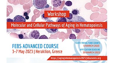FEBS Workshop on the Molecular and Cellular Pathways of #Aging in #Hematopoiesis. ARCH Marie Skłodowska-Curie ITN Project, 3–7 May 2023, Heraklion, Greece. Applications closing: 20 March 2023.  #ARCHprojectMSCA …inginhematopoiesis2023.febsevents.org