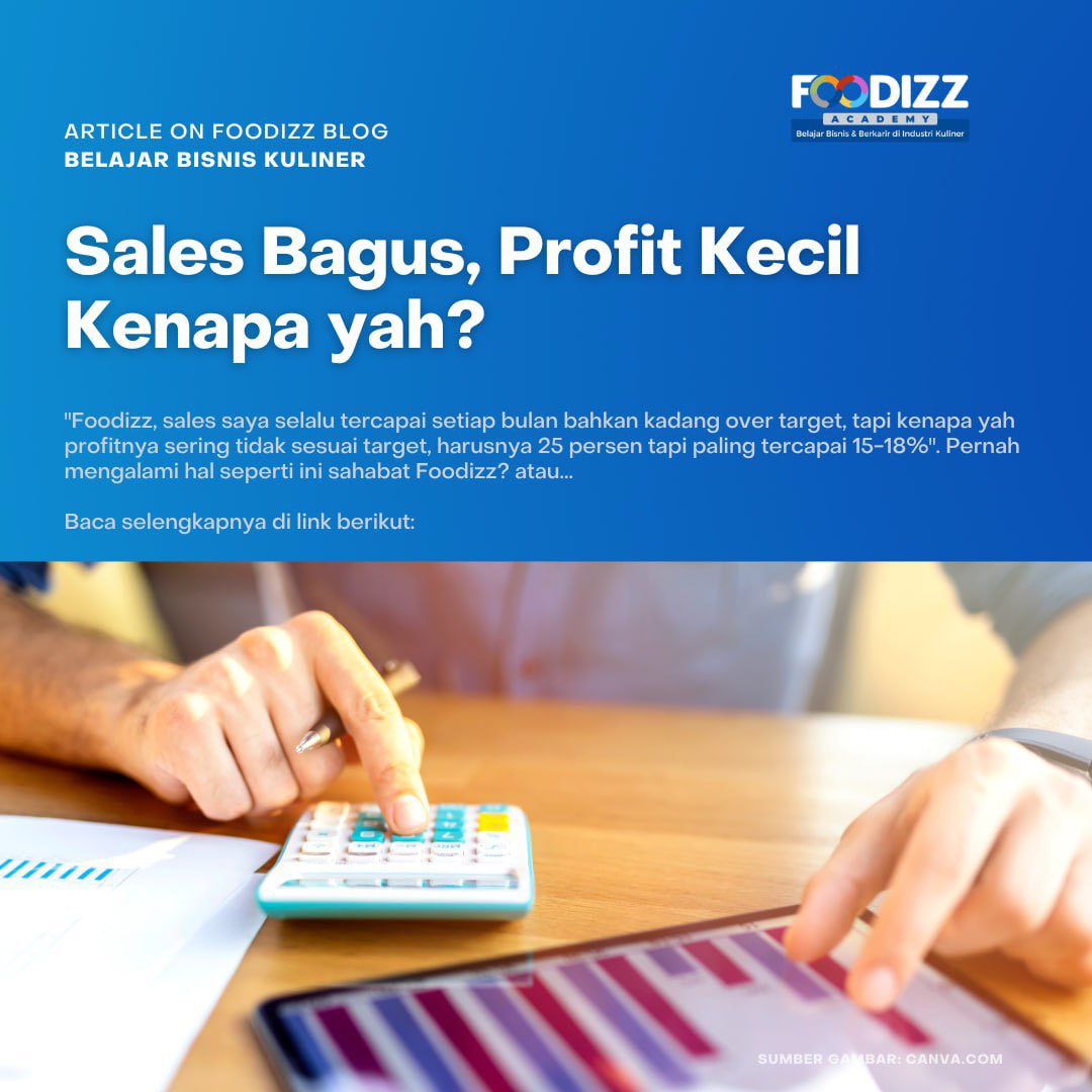 Foodizzid's tweet photo. [New Article] Sales Bagus, Profit Kecil, Kenapa yah?
https://t.co/xMwdE4l2H0 https://t.co/T0IGSOr44u