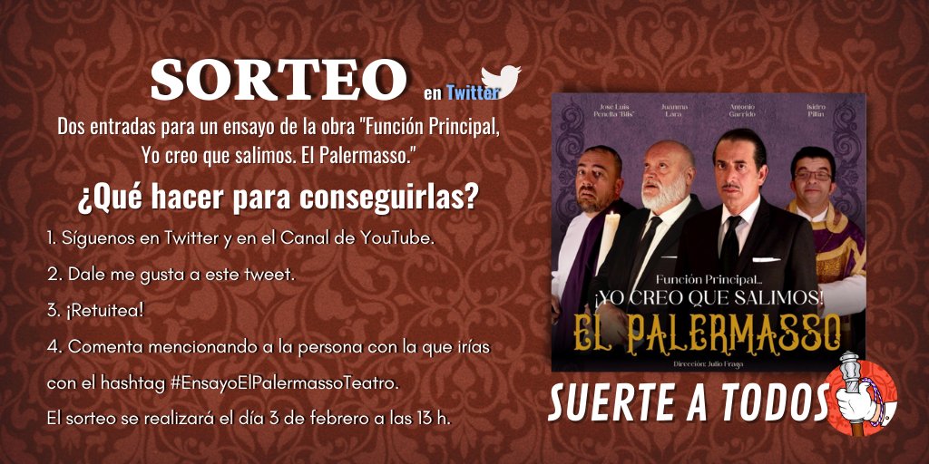 El_Palermasso's tweet image. 💥¡SORTEO!💥

¿Quieres dos entradas para un ensayo de la obra &quot;Función Principal, Yo creo que salimos. El Palermasso.&quot;? 🤩

👇👇👇SIGUE ESTOS PASOS👇👇👇
