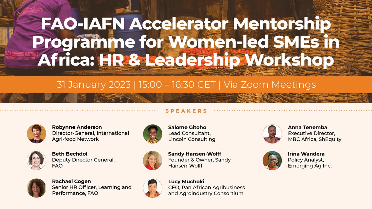 @agrifoodnet &amp; <a href="/FAO/">Food and Agriculture Organization</a> second SME Accelerator workshop, happening tomorrow, will tackle HR &amp; Leadership. The 50 mentees will get to hear from a high-powered selection of #womeninbusiness &amp; #womenleaders. Meet the speakers here.
<a href="/FAODG/">FAO Director-General QU Dongyu</a> <a href="/BethBechdol/">Beth Bechdol</a> <a href="/UN_Women/">UN Women</a>