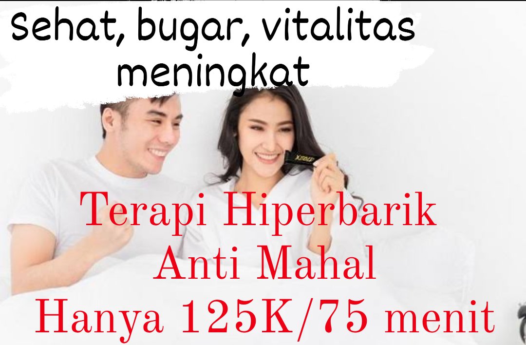Terapi Oksigen #Hiperbarik yang dihirup akan membantu metabolisme tubuh, sehingga dapat meningkatkan kebugaran dan vitalitas. 

Hanya 125K/75 menit, sehat, bugar &amp; vitalitas meningkat. 

Ngga Percaya?
Hubungi admin #Asyifa Rempoa melalui WA di nomor: 
wa.me/6285173212505
