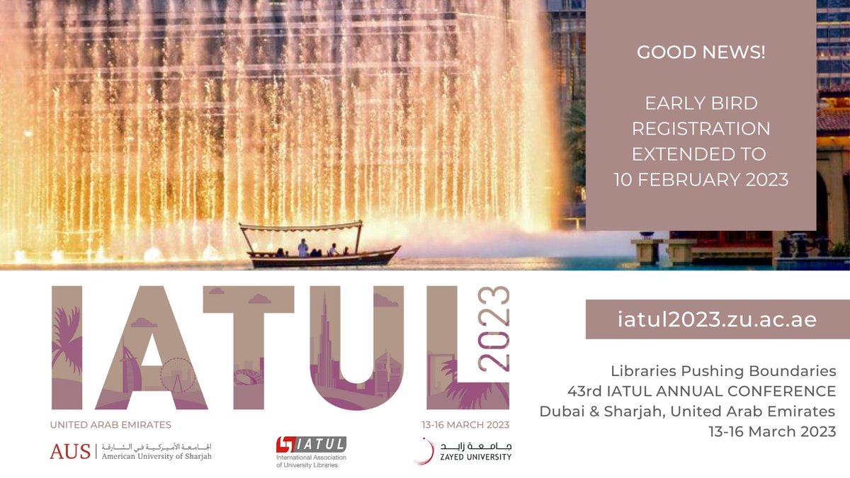 The #IATUL2023 early bird registration deadline for „#Libraries Pushing Boundaries“ has been extented until the 10 Feb. Join us in the #UAE to discuss all topics surrounding libraries. Hurry and register today – there are only 2 weeks left!!

bit.ly/3Hb4gXW