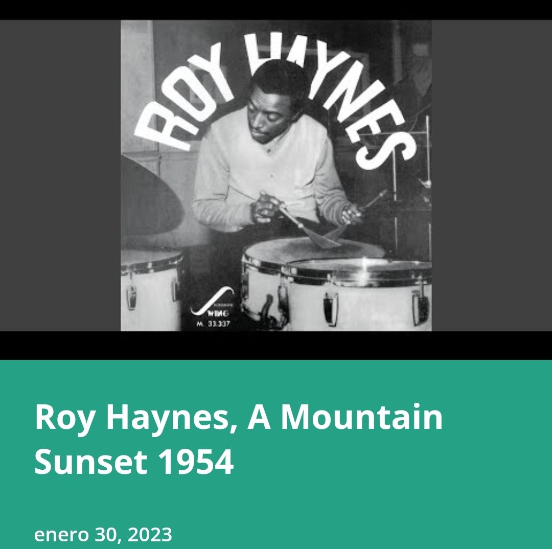 Roy Haynes, A Mountain Sunset 1954
blogalljazz.blogspot.com/2023/01/roy-ha…
#RoyHaynes #Jazz