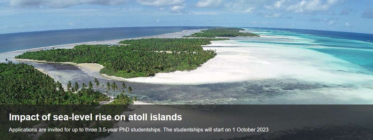 Applications now open for up to 3 PhDs investigating response of atoll islands to sea-level rise. plymouth.ac.uk/student-life/y… Closing date for applications is 12 noon on 31 March 2023. Job advert for post-doc will follow soon. @UoP_CMAR @UoP_CPRG @drtimscott