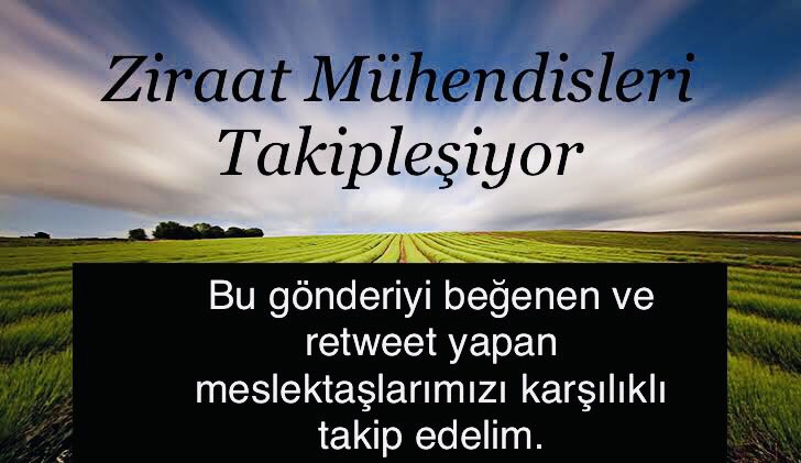 ZİRAAT MÜHENDİSLERİ TAKİPLEŞİYOR
Bu gönderiyi beğenen  ve retweet yapan herkes takipleşsin.

Telegram gurubumuza davetlisiniz
⬇️⬇️⬇️⬇️⬇️⬇️⬇️⬇️⬇️⬇️

t.me/+aytYSR90RJU1O…