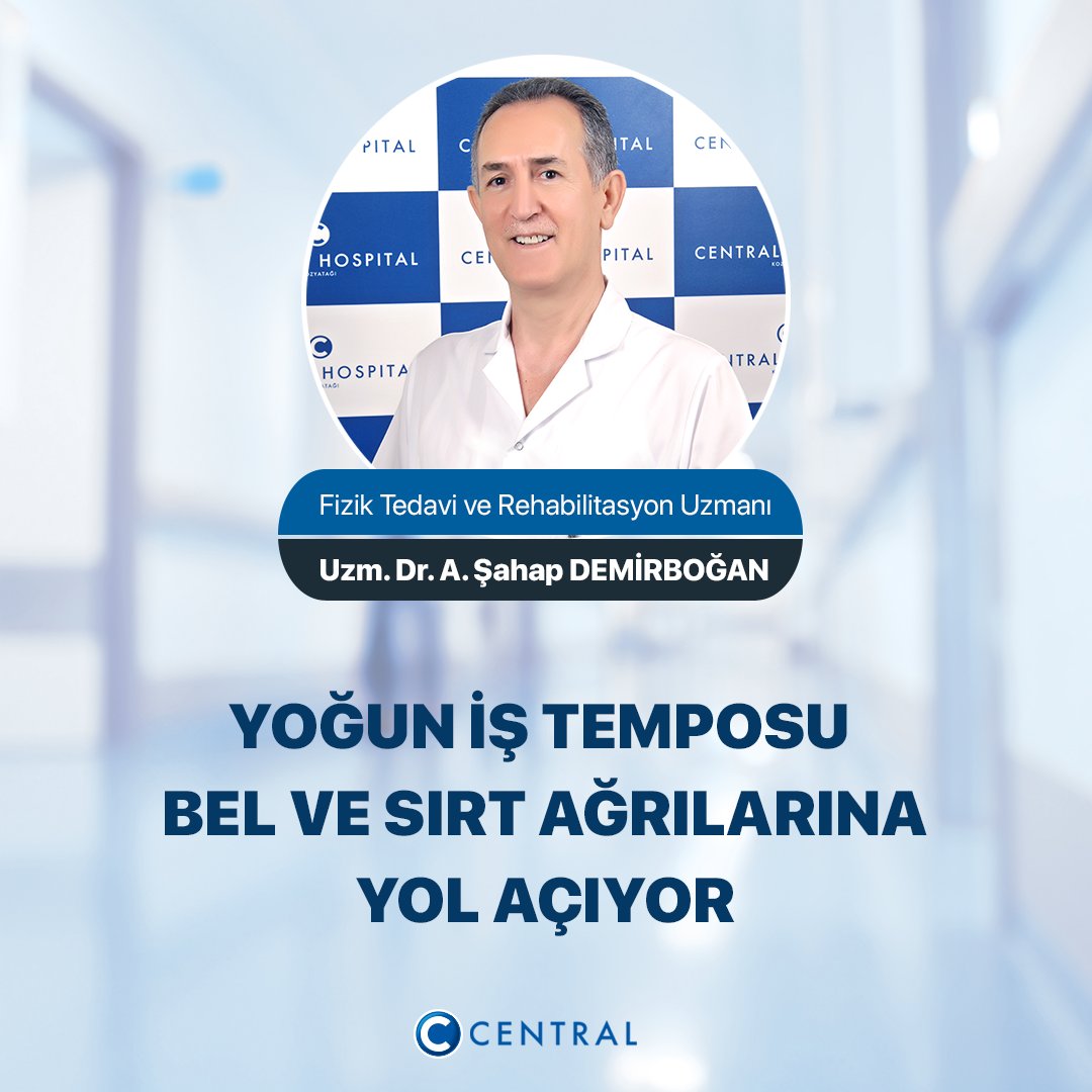 CentralTR's tweet photo. Central Hospital Fizik Tedavi ve Rehabilitasyon Uzmanı Dr. A. Şahap Demirboğan “Bel ve Sırt Ağrıları” hakkında bilgilendiriyor; https://t.co/8GIb39qYVO  #belağrısı #sırtağrısı #boyunağrısı https://t.co/bux67mpzlX