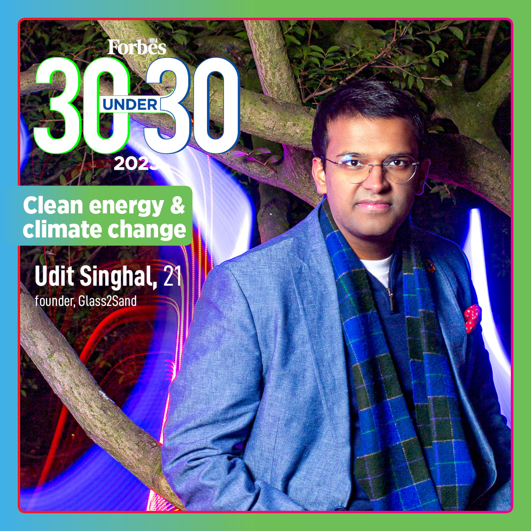 At 21, <a href="/_uditsinghal/">Udit Singhal</a>, founder of <a href="/Glass2Sand/">Glass2Sand</a> is the youngest winner of the #ForbesIndia30U30 Class of 2023, representing the Climate change &amp; clean energy sector. His company collects &amp; recycles glass bottles into industry-grade silica-rich sand. Read more forbesindia.com/lists/30-under…