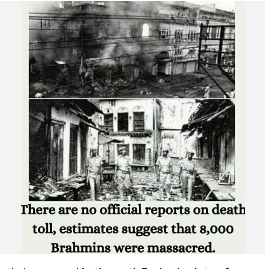 आज 30/1/1948  की रात मारे गए हज़ारो ब्राह्मण को श्रंद्धाजलि 

बहुत कम लोग जानते है की मोहनदास के वध के बाद आजकी रात को हजारों ब्रह्मिणो को आज रात कांग्रेस पार्टी द्वारा काटा गया था