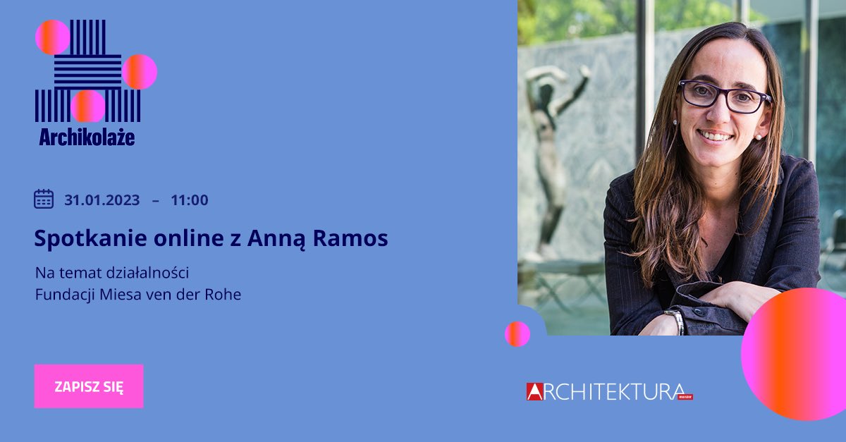 31 stycznia o godzinie 11.00 w ramach wystawy #Archikolaze_Ewy_P_Porebskiej spotkanie online z Anną Ramos dyrektorką <a href="/FundacioMies/">Fundació Mies van der Rohe</a> , która opowie o celach i planach tej instytucji ▶️bit.ly/40ePJU4