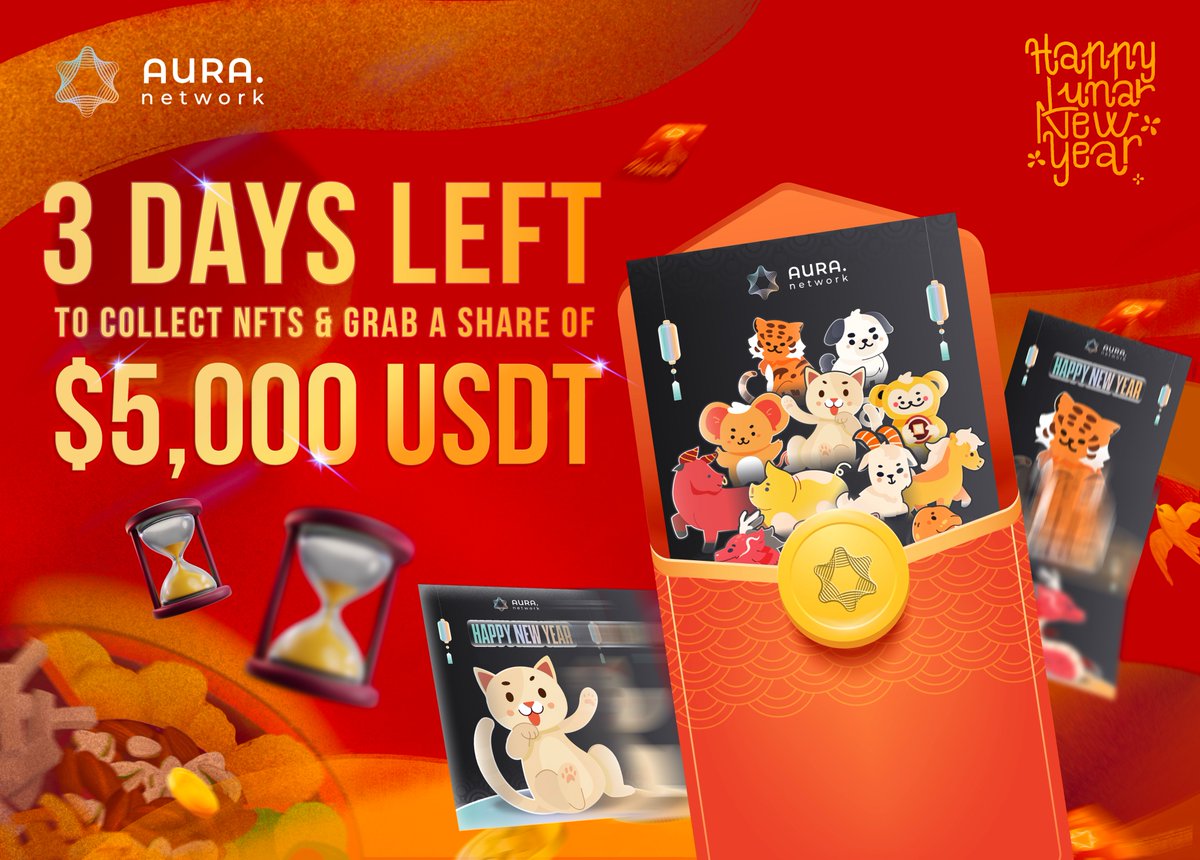 AuraNetworkHQ's tweet photo. 🧧 Hurry up, Aura Lunar New Year Event will end in less than 3 days.

Don't miss this special chance to share a prize pool of $5000 USDT in total!

Gather our 12 zodiacs by completing all the tasks on @galxe

👉 Start now: https://t.co/hrN824OZAq

#AuraZodiacNFTs https://t.co/AiffcJywSm