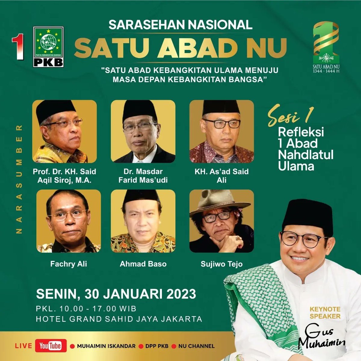 SlametPld's tweet photo. SARASEHAN NASIONAL
SATU ABAD NU 

"Satu Abad Kebangkitan Ulama Menuju Masa Depan Kebangkitan Bangsa"

Satu Abad NU
Gus Muhaimin Iskandar
#SatuAbadNU
@cakimiNOW @DPP_PKB @malik_haramain @imansyukri @azzameldzikrie @SukoyoKasekpro @Brigade01Arwan1 https://t.co/4PJfVwWWBA