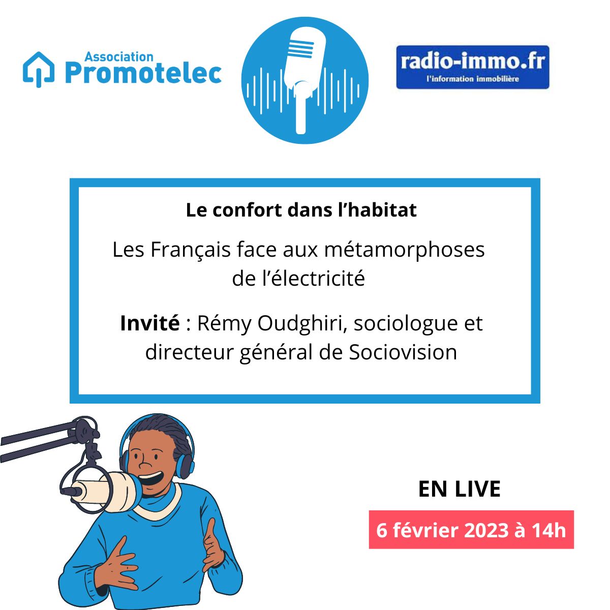 [Promotelec à la Radio] 

🎙 @floredelettre, Directrice Générale de Promotelec, reçoit <a href="/remyoudghiri/">remyoudghiri</a> , sociologue et Directeur Général de Sociovision, animée par <a href="/FabriceCouste/">Fabrice Cousté</a> 

 radio.immo #conforthabitat