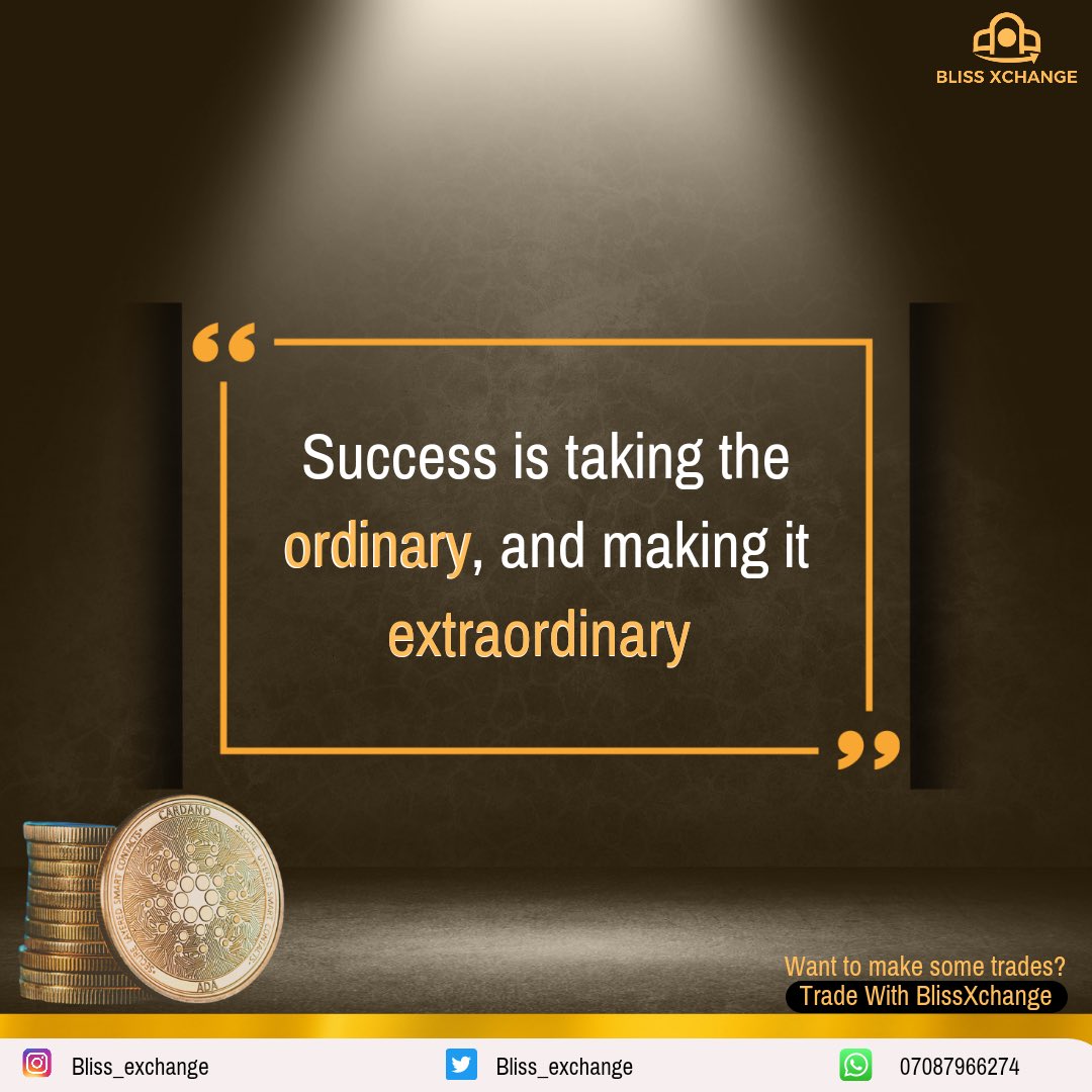 Success is working your way out of nothing to become something!

We wish you a productive week ahead 🚀

Trade conveniently with #BlissXchange this week.  We give the best rates for #Cryptocurrency transactions 🤝