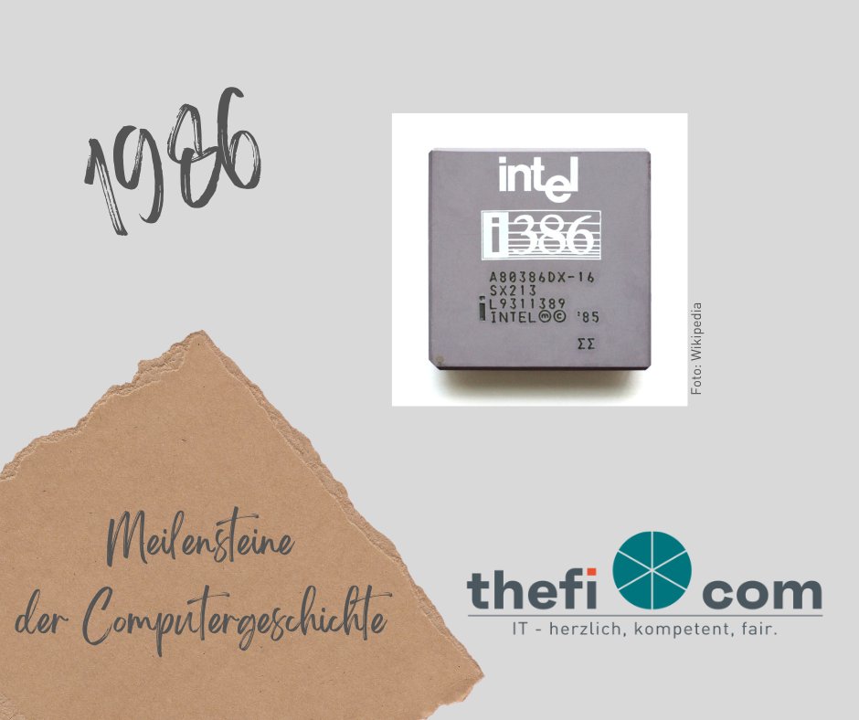 theficom's tweet photo. 💻 Meilensteine der Computergeschichte - 1986 💻

Den ersten 32-Bit-Prozessor i386 bringt Intel 1986 auf den Markt. Er ist der Nachfolger des 80286 entwickelt und von 1985 bis September 2007 produziert. https://t.co/5ihgGVo6b5