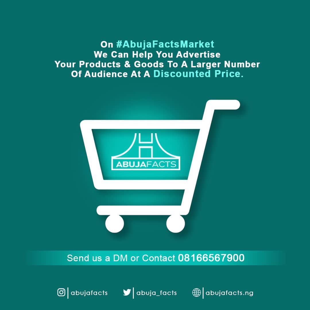 On #AbujaFactsMarket We Can Help You Advertise Your Products &amp; Goods To A Larger Number Of Audience At A Discounted Price.

Send us a DM or Contact 08166567900.