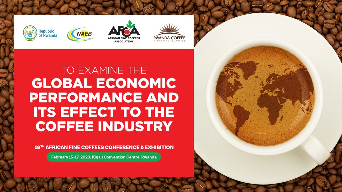 Join us at #AFCA2023 in Kigali as we examine how the current Global Economic Performance has affected the coffee industry and the lessons learned that can help mitigate similar challenges in the future.

Register at afca.coffee/conference/reg… to attend.

#RwandaCoffee
#VisitRwanda
