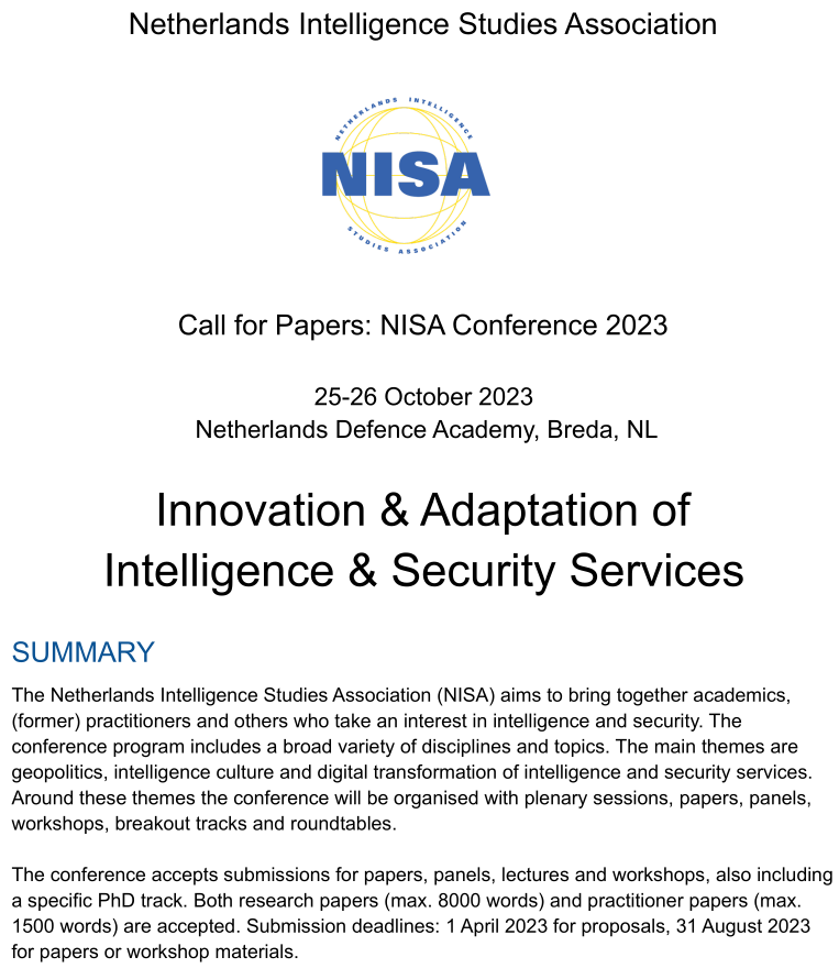 RIS OSINT (@arnoreuser) on Twitter photo The Netherlands Intelligence Studies Association (NISA) is organising its international conference again, this time at the historical Castle of Breda NL, October 25-26, 2023.
See nisa-intelligence.nl/en/conf2023
Questions? mail to: conf2023@nisa-intelligence.nl #NISA23 The Netherlands Intelligence Studies Association (NISA) is organising its international conference again, this time at the historical Castle of Breda NL, October 25-26, 2023.
See nisa-intelligence.nl/en/conf2023
Questions? mail to: conf2023@nisa-intelligence.nl #NISA23
