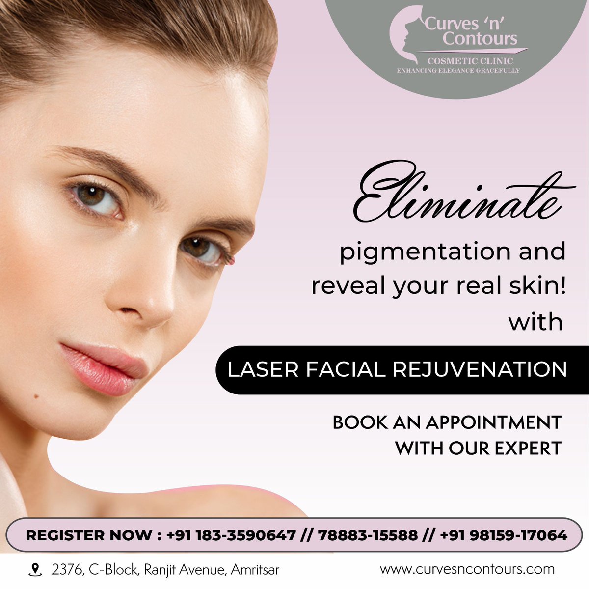 Eliminate pigmentation and reveal your real skin with Laser Facial Rejuvenation.
​​​​​​​​
Book your appointment.

☎️Contact Us:-+91 788-8315588
Visit us:- curvesncontours.com
2376, Block-C Ranjit Avenue, Amritsar.

#laserfacialrejuvenation #lasertreatment #goodbye