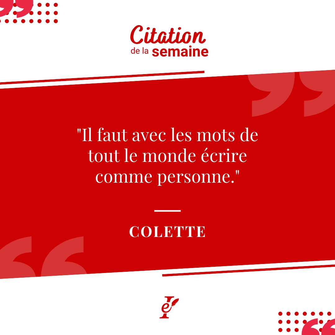 inst_ecrivains's tweet photo. ✍️ "Il faut avec les mots de tout le monde écrire comme personne." - #citation de COLETTE https://t.co/pAYUW7WkNA