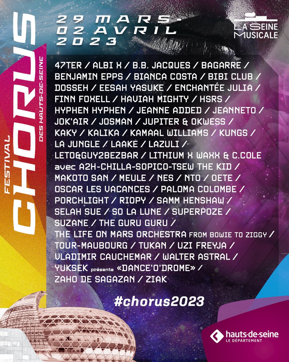 festivalchorus's tweet photo. #Chorus2023 dévoile sa programmation 🤩

+de 4⃣0⃣ artistes, 6️⃣ scènes et 3⃣ jours pour vivre une expérience unique dans un lieu qui l'est tout autant ! 💫

📍 29 mars - 2 avril à @LaSeineMusicale 

Programmation et billetterie sur 🚀 https://t.co/sPWzmTepRe https://t.co/1cTfZzJN0u