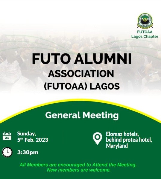 futolagos's tweet photo. Great  FUTOites, 

Please be reminded of the FUTOAA Lagos General Meeting scheduled for Sunday, 5th February, 2023

Venue: Elomaz Hotel, Maryland
Time: 3:30pm

Members born in the months of January and February will be celebrated at the meeting. 

Ben Iyke Odiakose, 
PRO https://t.co/iIhKrFogSK