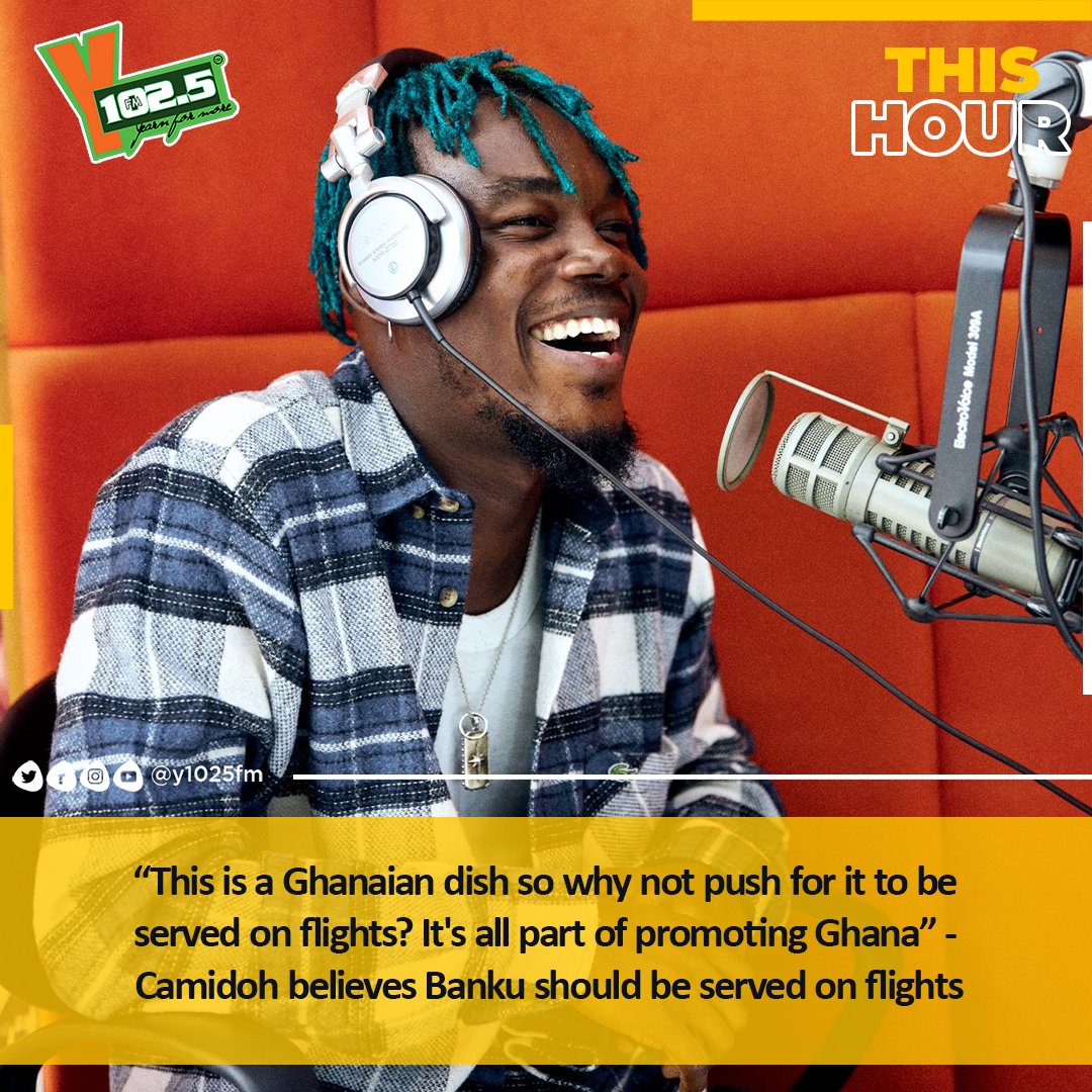 y1025fm's tweet photo. Music star, @Camidoh argues Ghanaian dishes should be served during journeys on commercial flights especially in the business class

#ThisHourOnY #ALTINE #MondayMotivation https://t.co/tP85SqGolI