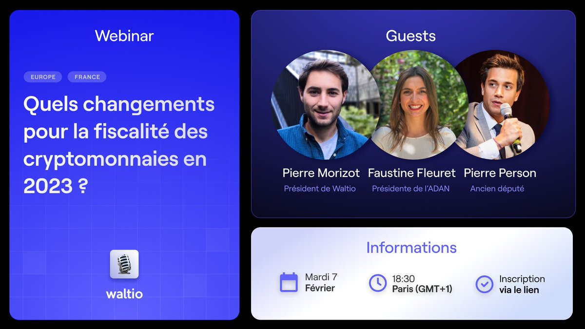 WEBINAR 🚨

Quels changements pour la fiscalité des cryptomonnaies en 2023 ? 🇫🇷🇪🇺

GUESTS : <a href="/Pierr_Person/">Pierre PERSON</a>, ex député de Paris, <a href="/faufleuret/">Faustine Fleuret</a> , présidente de l’<a href="/adan_asso/">Adan</a> et <a href="/pierre_morizot/">Pierre Morizot</a>, président de Waltio.

7 février à 18h30 📆 100% gratuit

Lien d'inscription en commentaire👇