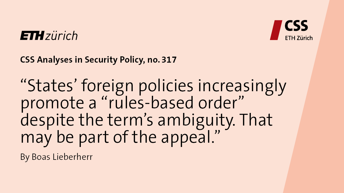 Out this Wednesday: A new #CSSAnalyses on the “Rules-Based Order” by <a href="/BoasLieberherr/">Boas Lieberherr</a>. 
Find previous CSS Analyses in Security Policy here css.ethz.ch/en/publication…