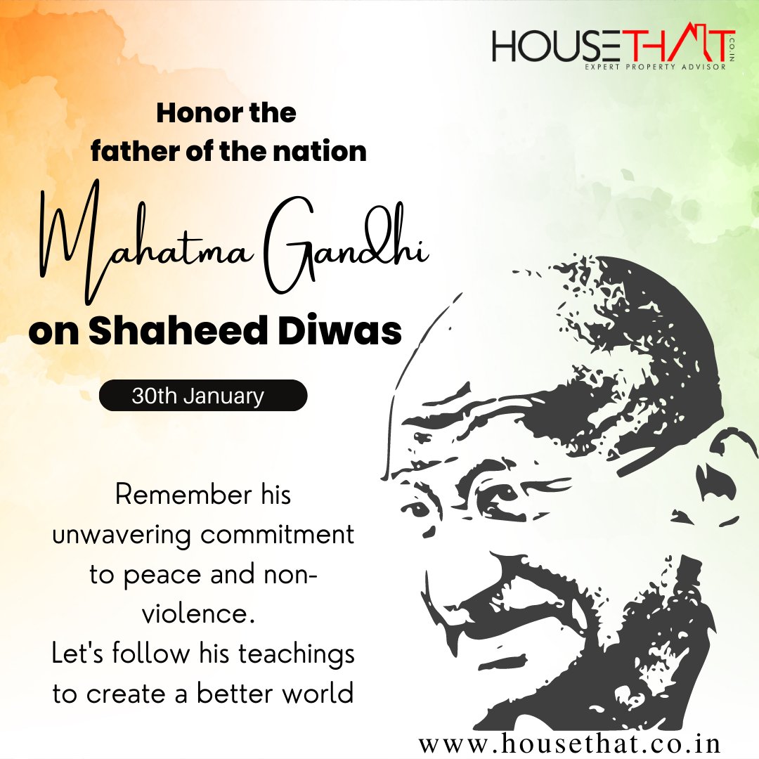HouseThat2's tweet photo. Honor the father of the nation, Mahatma Gandhi, on Shaheed Diwas. Remember his unwavering commitment to peace and non-violence. Let's follow his teachings to create a better world.
#MahatmaGandhi #ShaheedDiwas #RememberHisLegacy #housethat https://t.co/HYveYAggzb