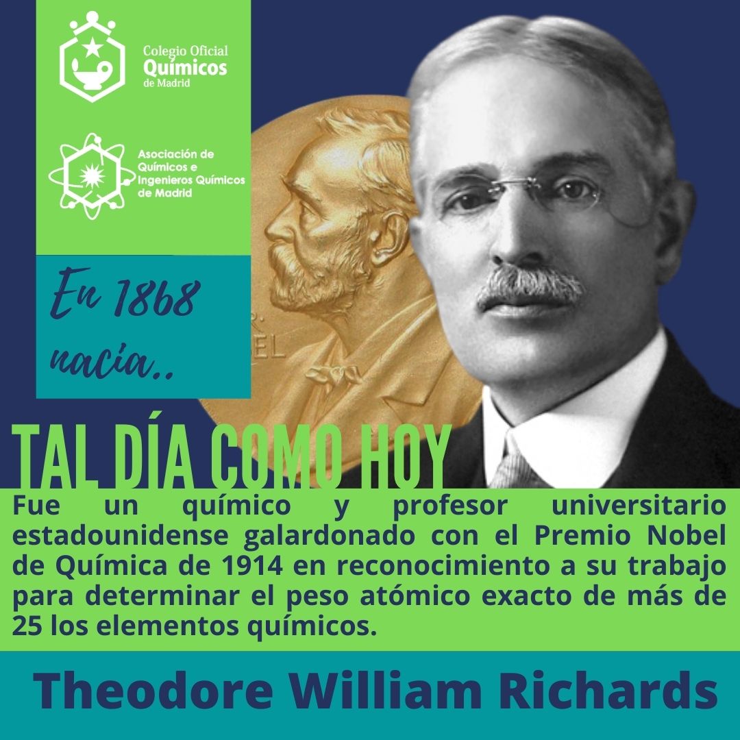 Quimicos_madrid's tweet photo. Fue un #químico y #profesor #universitario estadounidense galardonado con el #Premio #Nobel de #Química de 1914 en reconocimiento a su trabajo para #determinar el #peso #atómico exacto de más de 25 los #elementos #químicos. https://t.co/yyyWlu9hCB