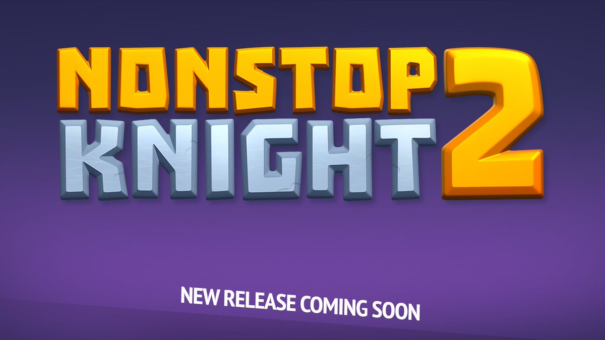 Greetings Knights, we're working on a new update for Nonstop Knight 2 with some fun additions for you to enjoy. Stay tuned for more updates!
