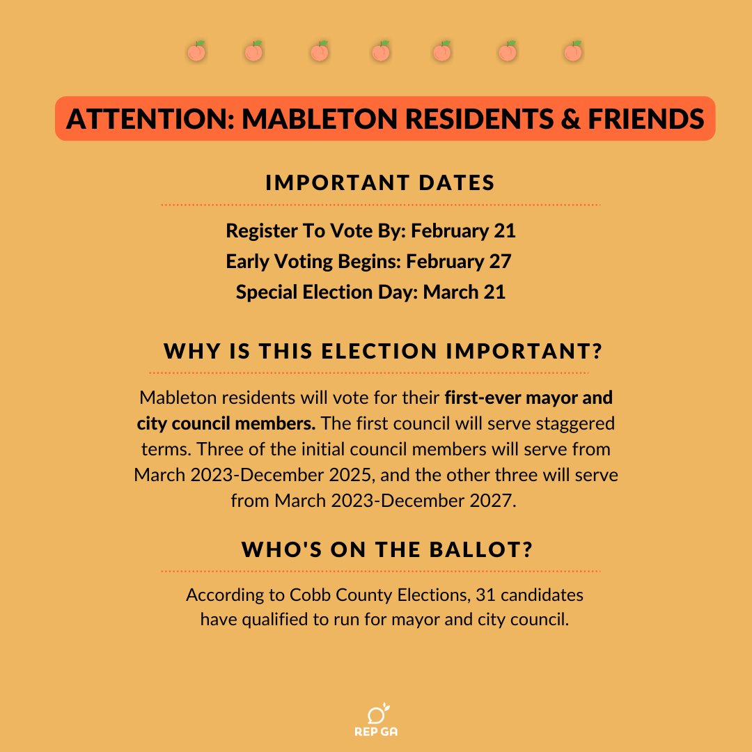 Rep_GA's tweet image. 🗣#Mableton peaches! 

Do you want to have a say in who is elected to be your first mayor and city council members? #Save and #share these important election dates!

Click ow.ly/ZkH450MEfGB to get registered.

All eyes are always on Georgia. Get out and #vote!