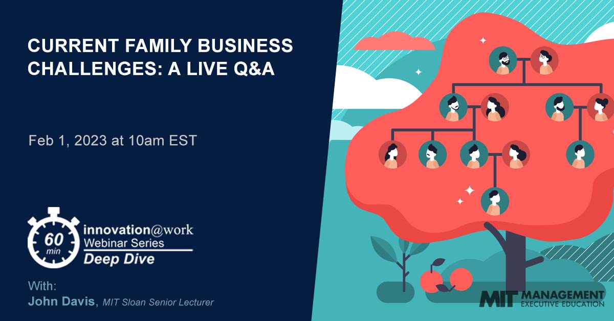 NEW WEBINAR ! Join us Feb 1 at 10a ET for a live Q&amp;A with #MITSloan prof <a href="/ProfJohnDavis/">John A. Davis</a> on current family business challenges. REgister here mitsln.co/tstk50MyeI7
Learn more during his course, Future Family Enterprise (Apr 23-28) mitsln.co/qEW750MyeIB